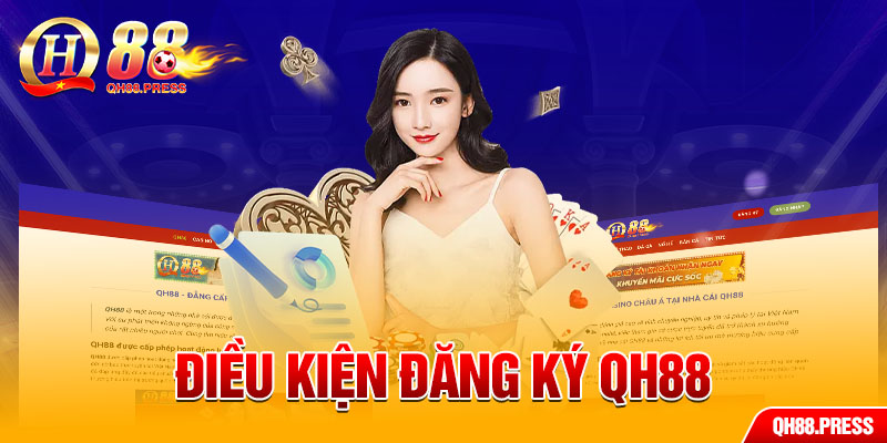 Điều kiện đăng ký QH88